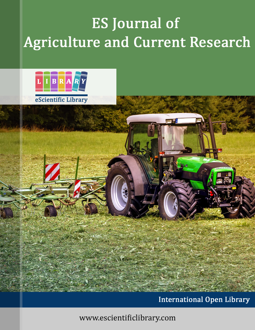 ES Journal of Agriculture and Current Research (ESJACR)