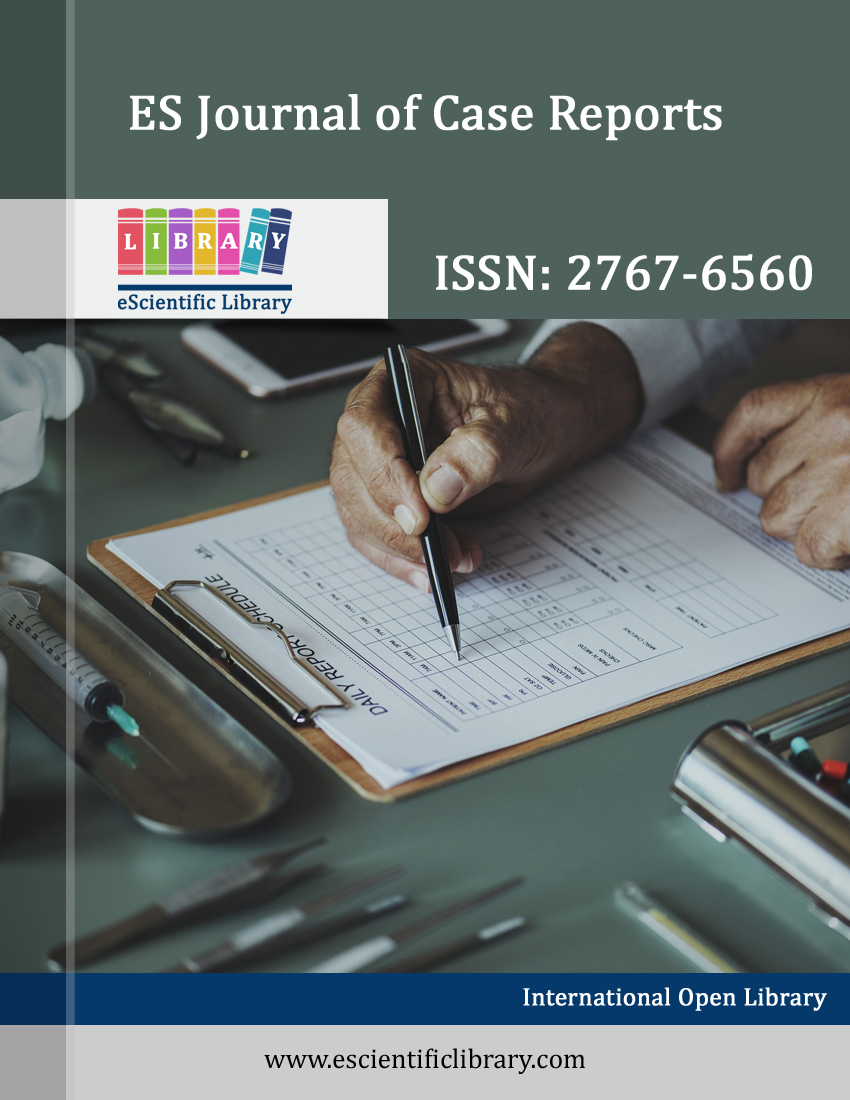 ES Journal of Case Reports (ESJCR)
