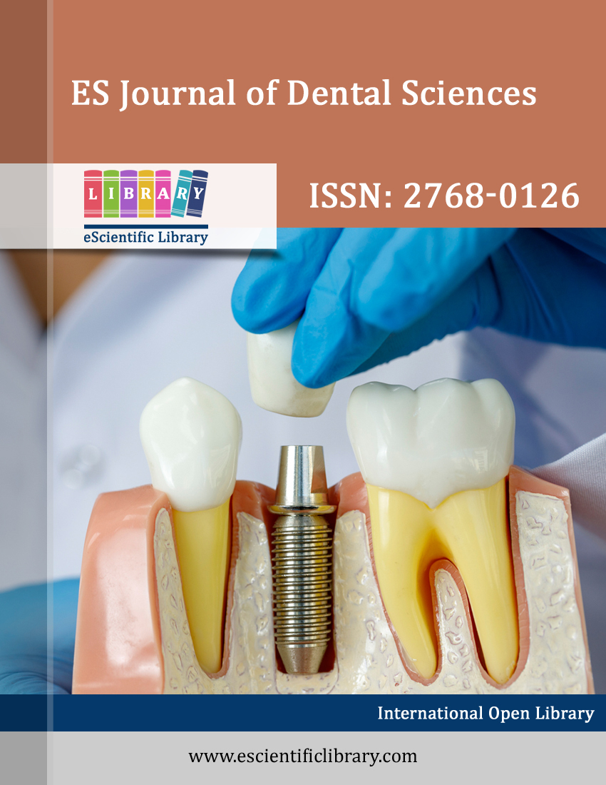 ES Journal of Dental Sciences (ESJDS) 