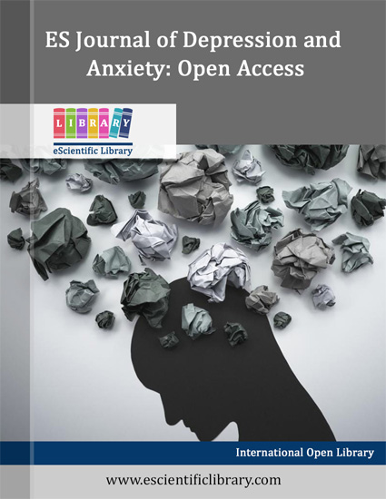 ES Journal of Depression and Anxiety: Open Access